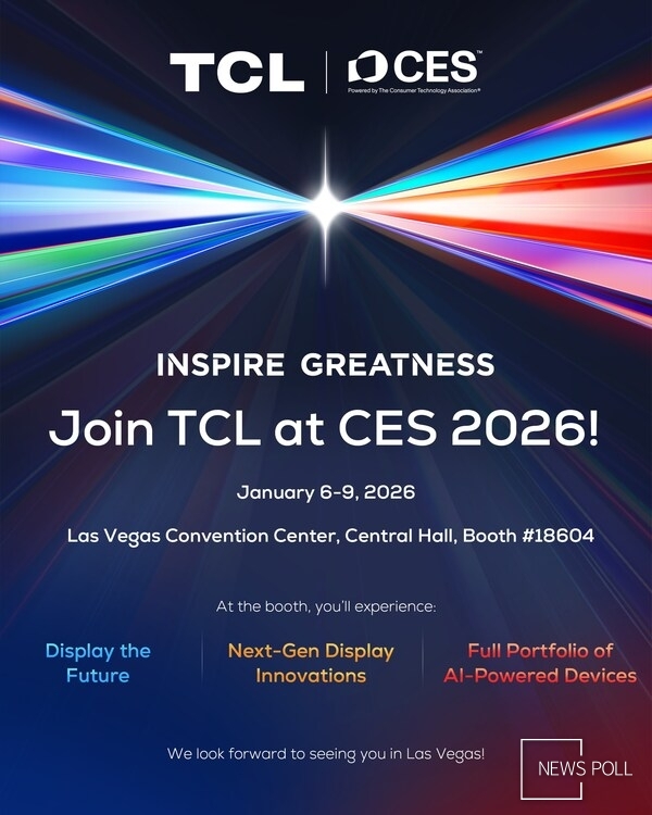 TCL to Display the Future with Advanced Visual Innovations and AI-Powered Product Portfolio at CES 2026