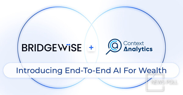 BridgeWise Acquires US-Based Context Analytics to deliver the industry’s first fully integrated wealth AI solution.